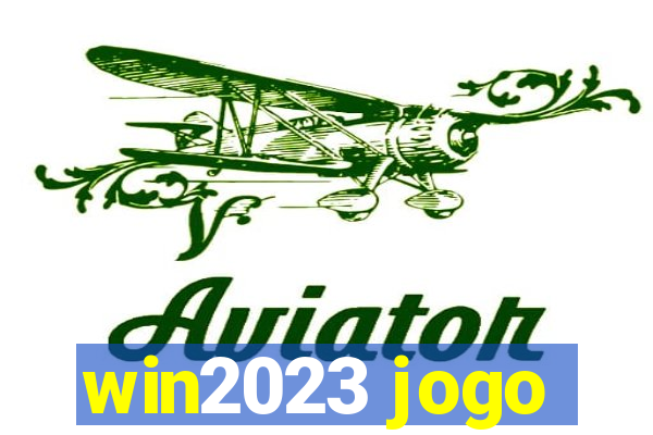 win2023 jogo